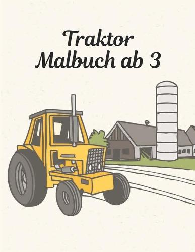 Traktor Malbuch ab 3