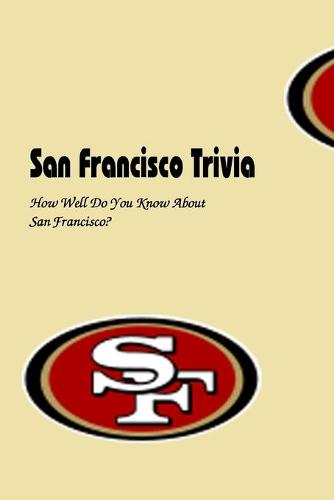 San Francisco Trivia