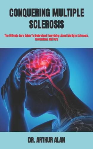 Conquering Multiple Sclerosis