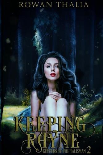 Keeping Rayne