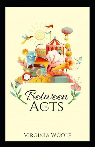 Between the Acts Annotated