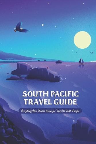 South Pacific Travel Guide