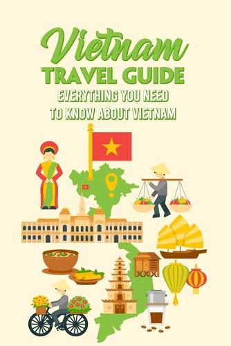 Vietnam Travel Guide