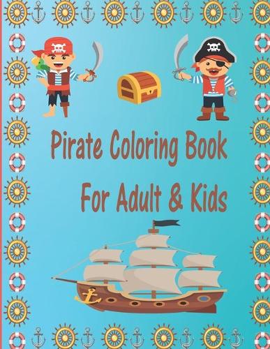 Pirate Coloring Book For Adult & Kids