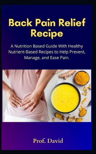 Back Pain Relief Recipe
