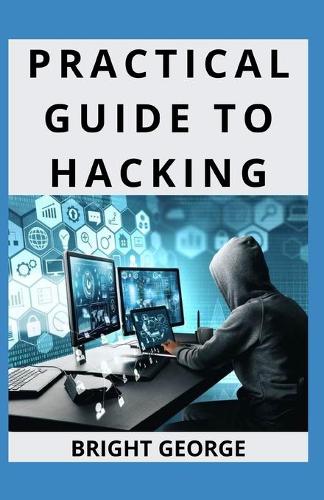 Practical Guide To Hacking