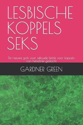 Lesbische Koppels Seks