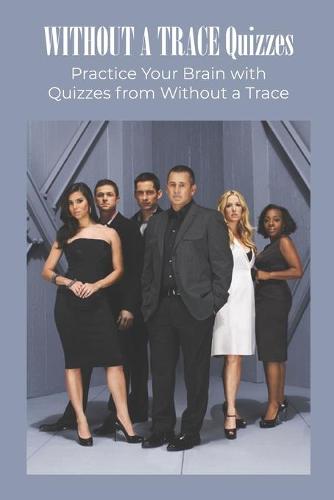 Without a Trace Quizzes