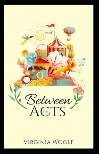 Between the Acts Annotated