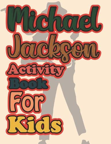Michael Jackson Activity Book For Kids