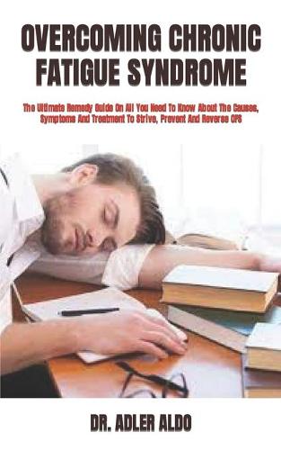 Overcoming Chronic Fatigue Syndrome