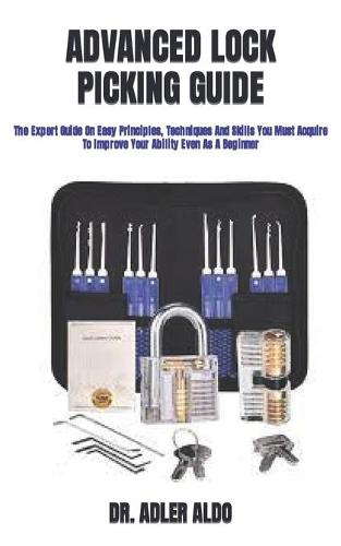 Advanced Lock Picking Guide