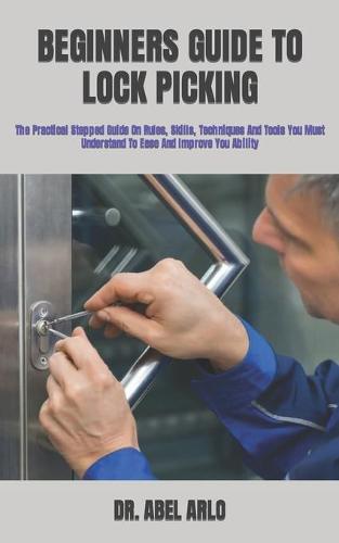Beginners Guide to Lock Picking
