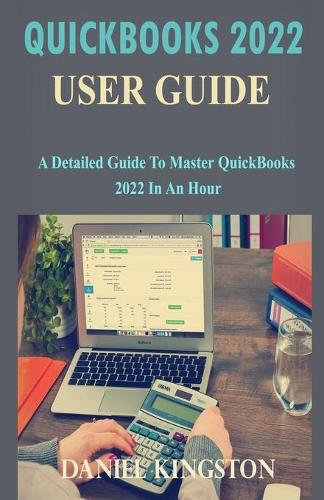 Quickbooks 2022 User Guide