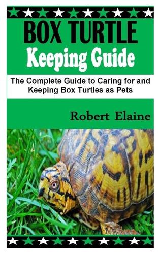 Box Turtle Keeping Guide