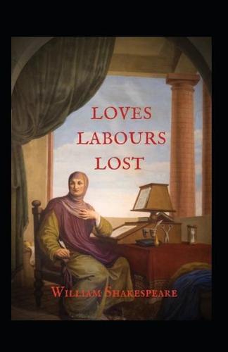 Love's Labours Lost Annotated