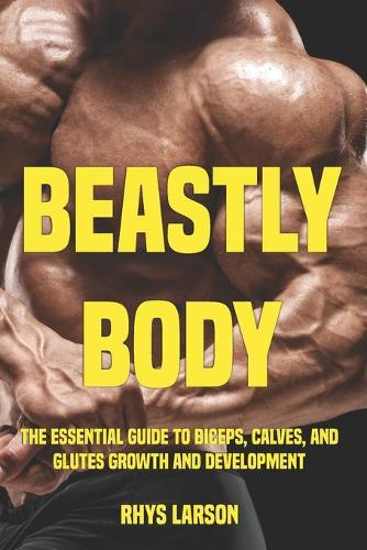 Beastly Body