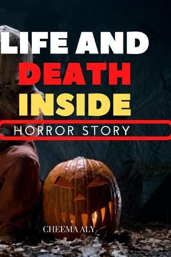 Life and death inside