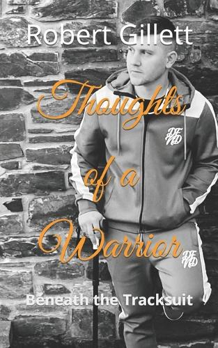 Thoughts of a Warrior