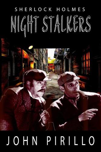 Sherlock Holmes, Night Stalkers