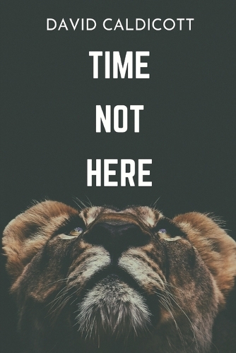 Time Not Here