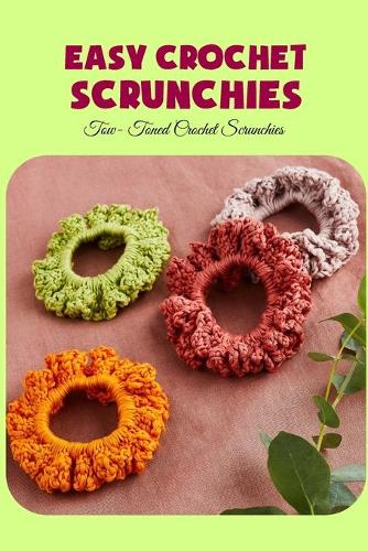Easy Crochet Scrunchies