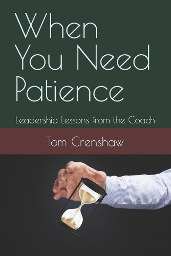 When You Need Patience