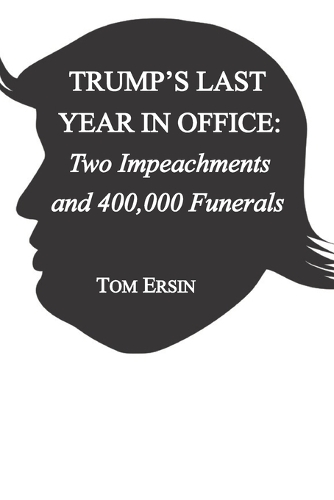 Trump's Last Year in Office