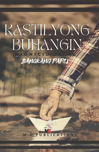 Kastilyong Buhangin, Bangkang Papel