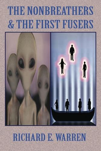 The Nonbreathers & the First Fusers
