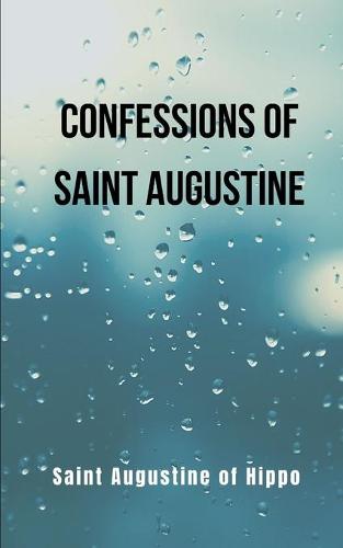 Confessions of Saint Augustine- revised translation