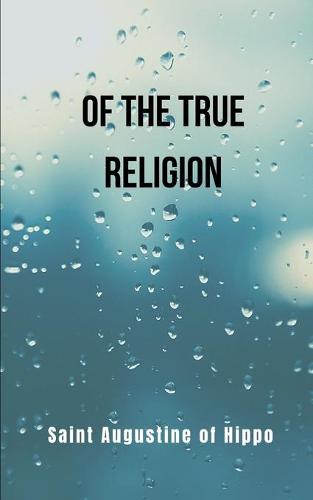 Of the true religion- revised translation