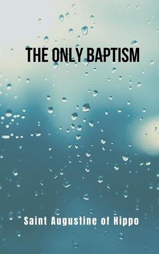 The only baptism- revised translation