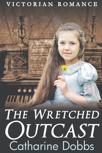 The Wretched Outcast