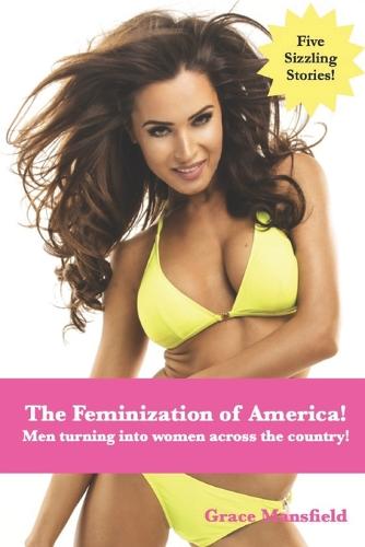 The Feminization of America