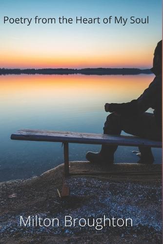 Poetry from the Heart of My Soul