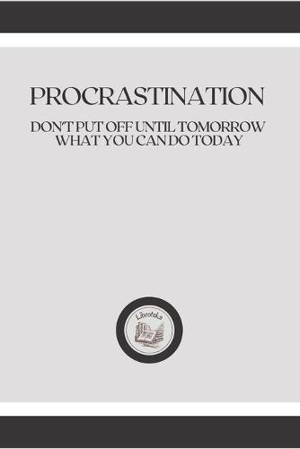 Procrastination