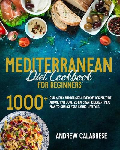 The Mediterranean Diet Cookbook for Beginners