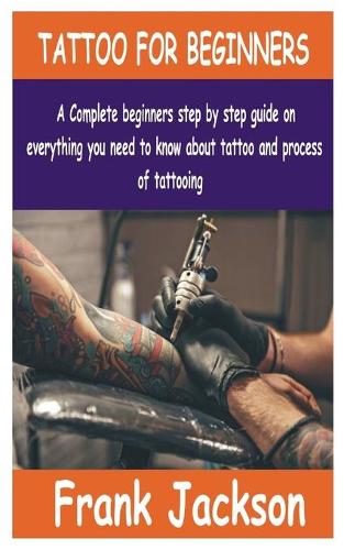 Tattoo for Beginners