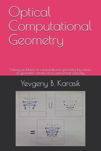 Optical Computational Geometry