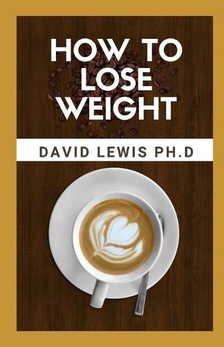 How To Lose Weight