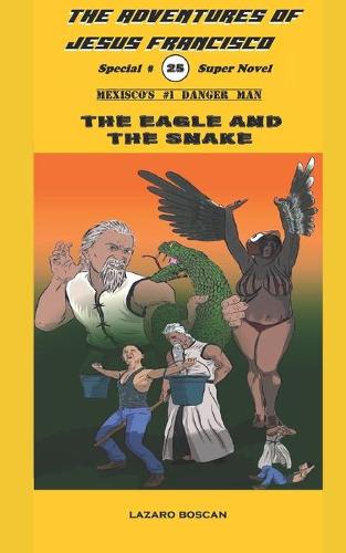 The Eagle and the Snake