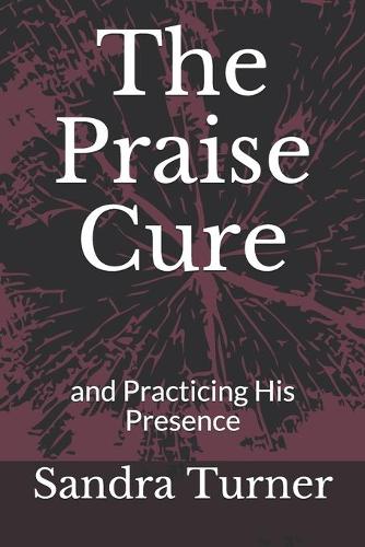The Praise Cure