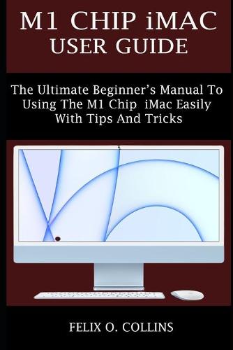 M1 Chip iMac User Guide