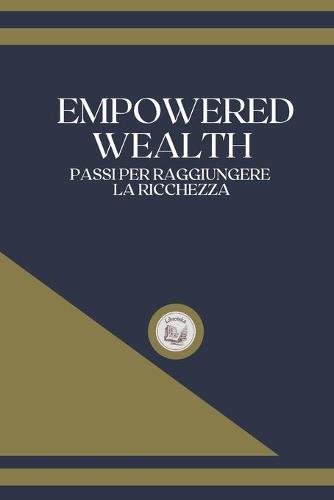 Empowered Wealth