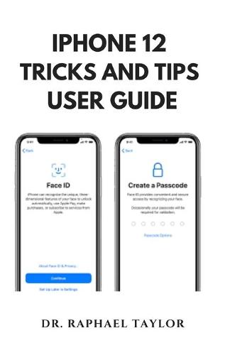 iPhone 12 Tricks and Tips User Guide