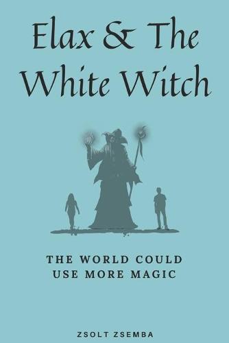 Elax and the White Witch