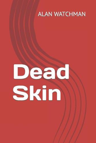 Dead Skin
