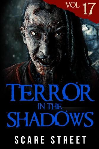 Terror in the Shadows Vol. 17