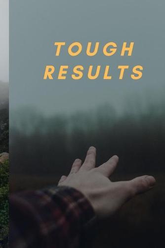 Tough Results